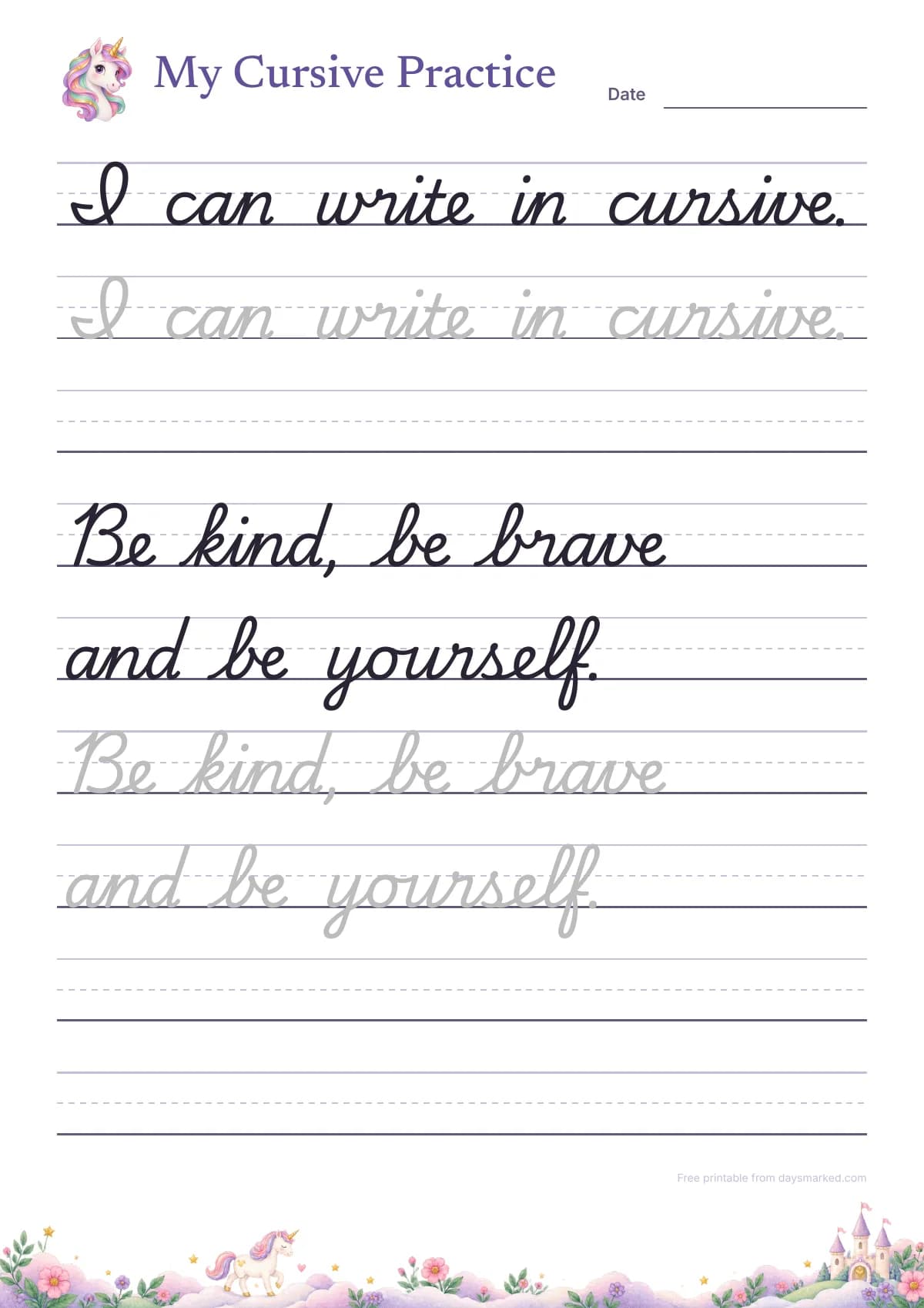 A cursive practice page with two sentences to trace and copy, I can write in cursive and Be kind, be brave and be yourself, the longer one over two rows