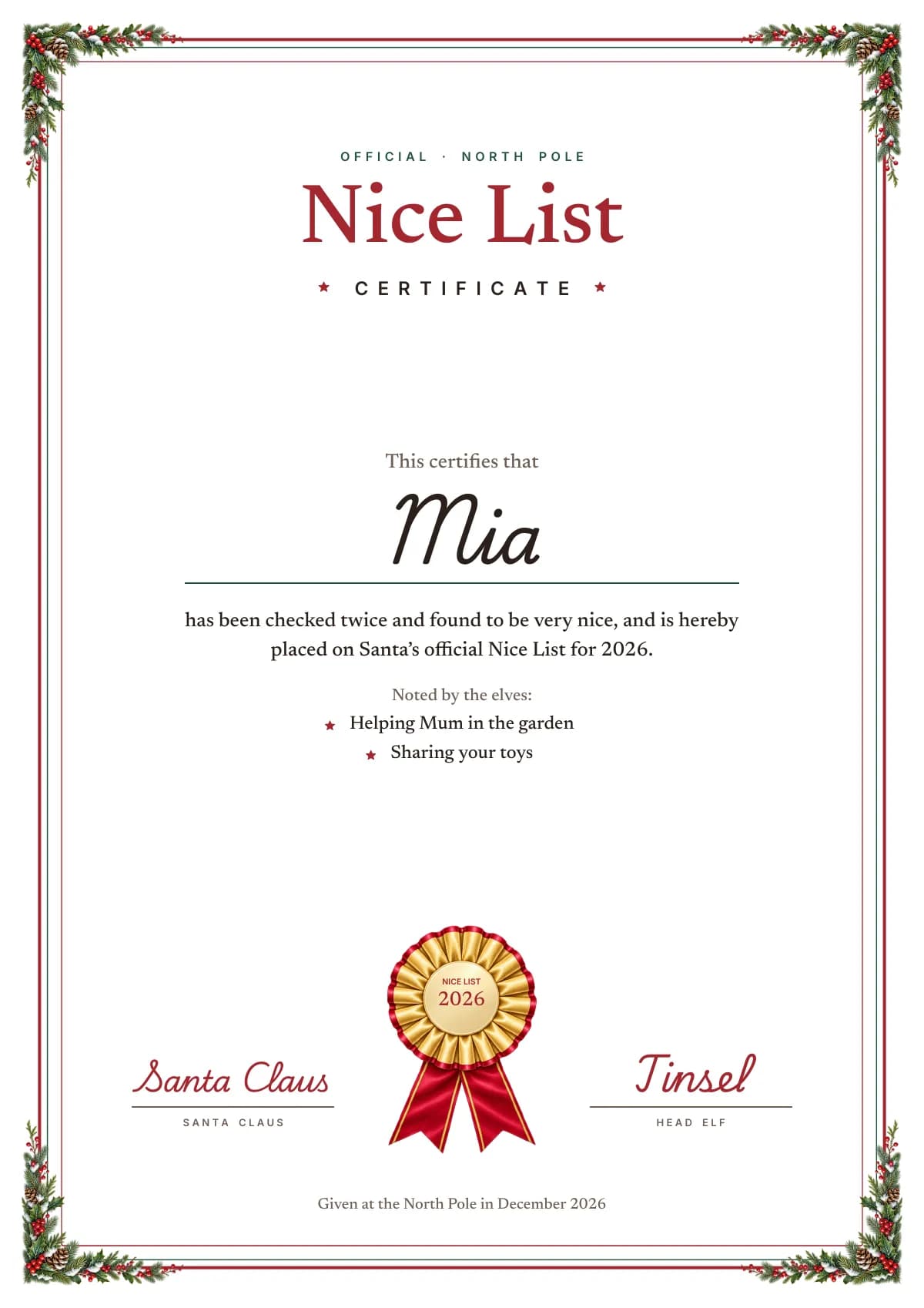 Page three: Mia's Nice List certificate for 2026 with holly in the corners, a gold rosette and the signatures of Santa Claus and Tinsel, head elf