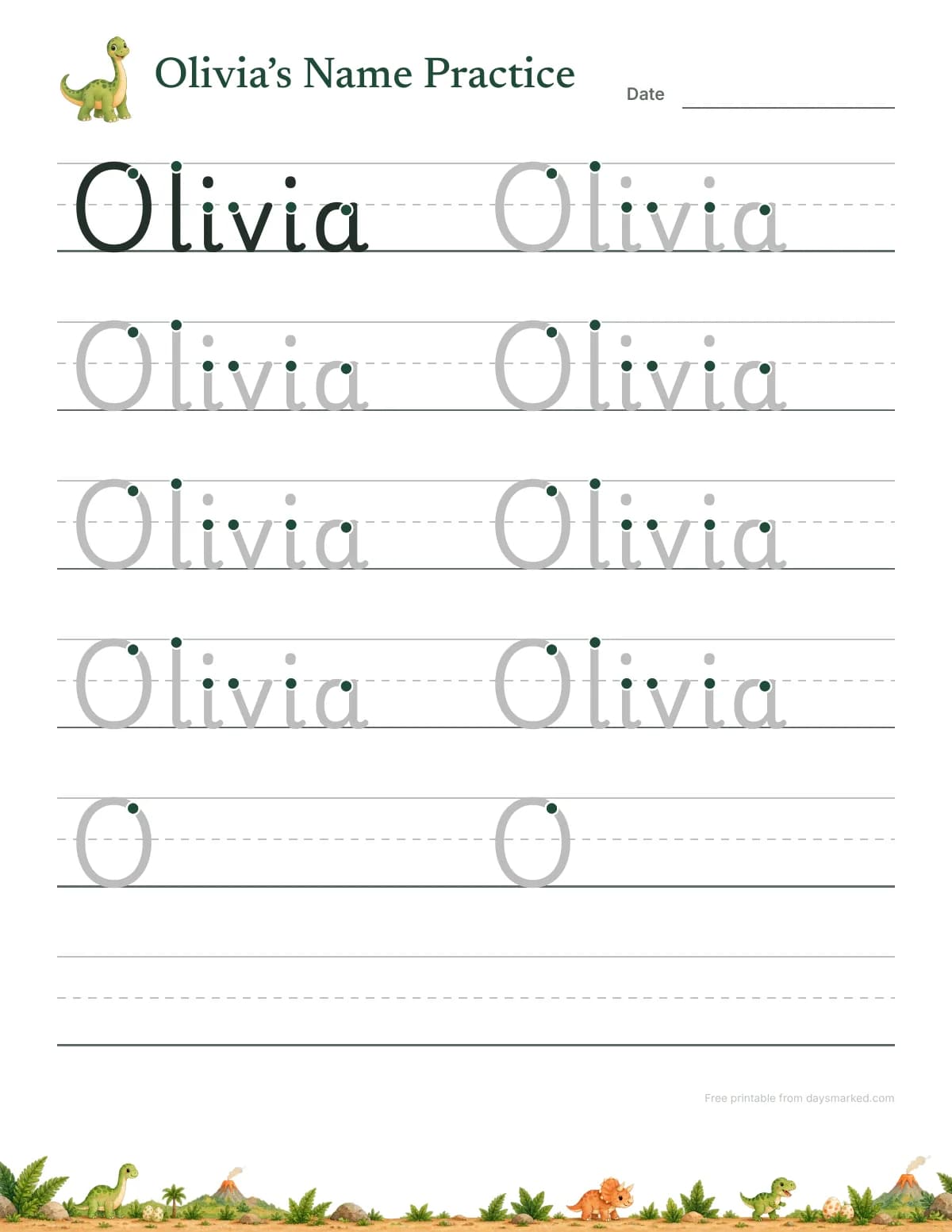 A name tracing worksheet with “Olivia’s Name Practice” and a dinosaur at the top: Olivia written as a model with start dots, rows of Olivia in gray to trace, rows with only the O, and empty handwriting lines