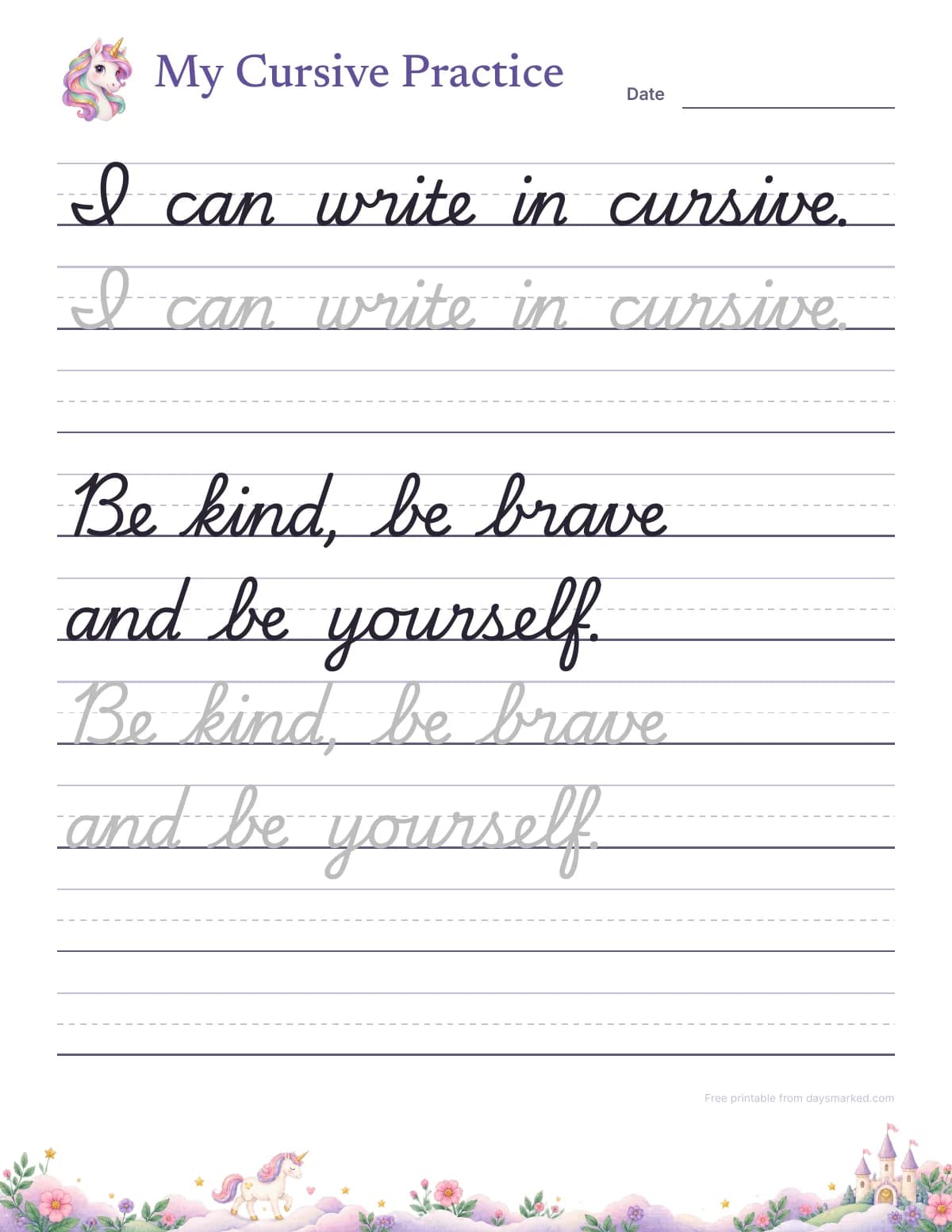A cursive practice page with two sentences to trace and copy, I can write in cursive and Be kind, be brave and be yourself, the longer one over two rows